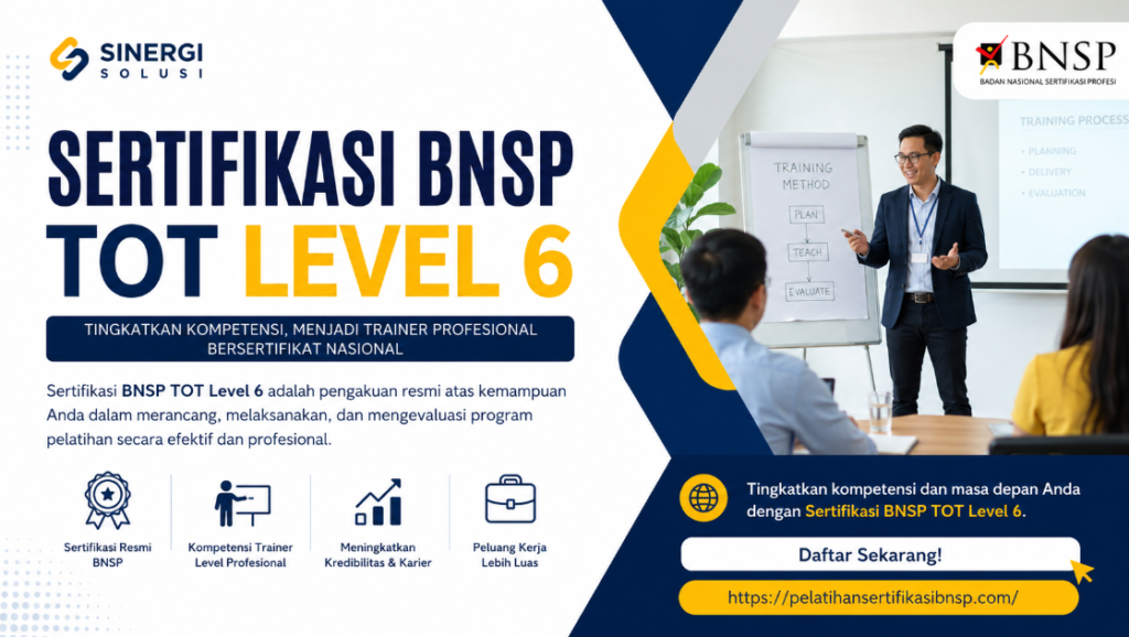 Sertifikasi BNSP TOT Level 6