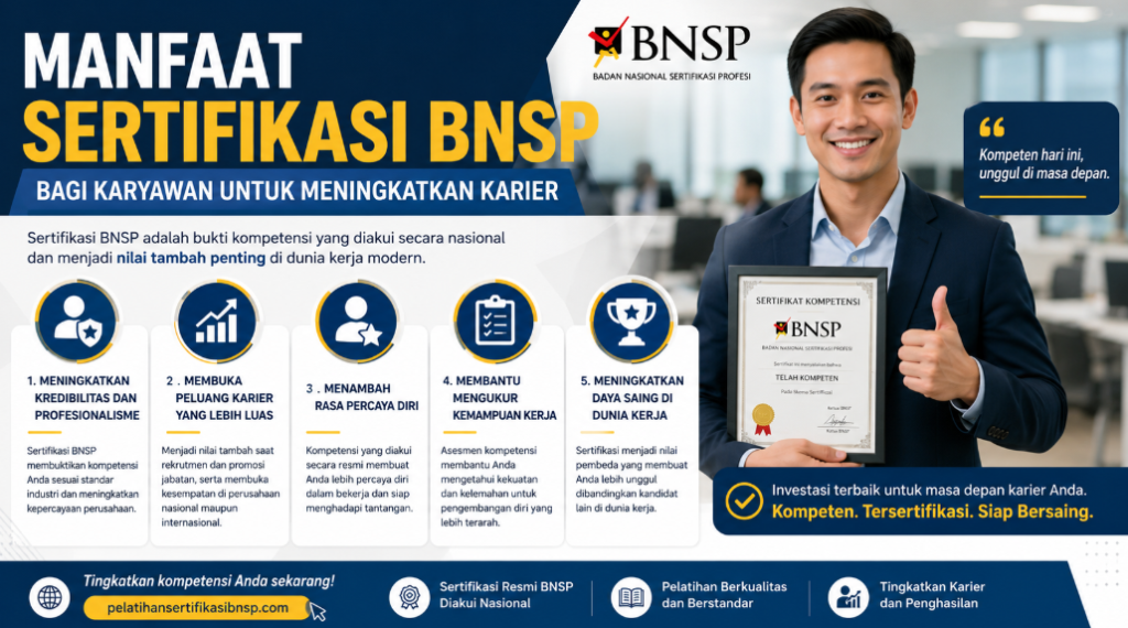 Manfaat Sertifikasi BNSP bagi Karyawan